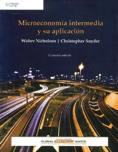 Libro Microeconomía Intermedia Y Su Aplicación De Walter Nic Cuotas