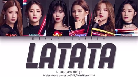 VOSTFR ENG G IDLE 여자 아이들 LATATA English Ver Color Coded