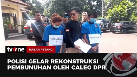 Cinta Segitiga Caleg Berujung Pembunuhan Berencana Kabar Petang Tvone