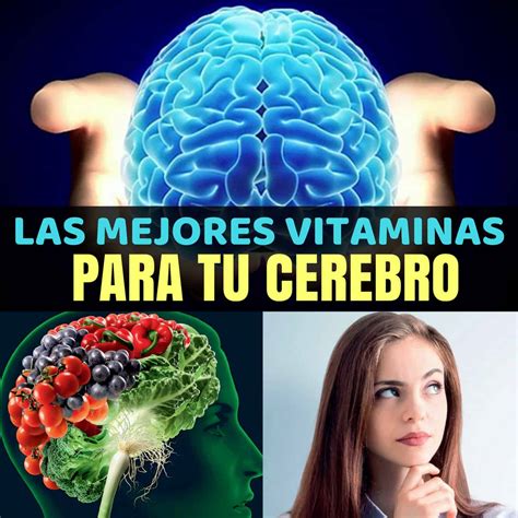 Vitaminas Para El Cerebro La Guía De Las Vitaminas