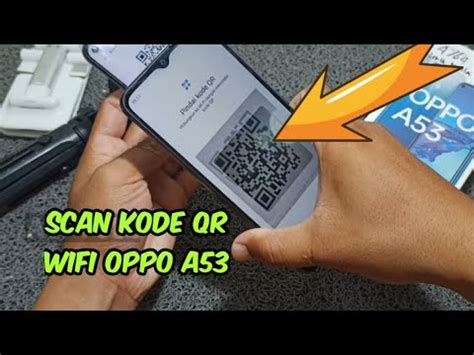 Cara Scan Barcode WiFi Di Hp Oppo A53 YouTube