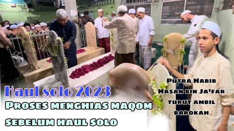 Turut Ambil Barokah Menghias Maqom Wali Allah Spesial Haul Solo