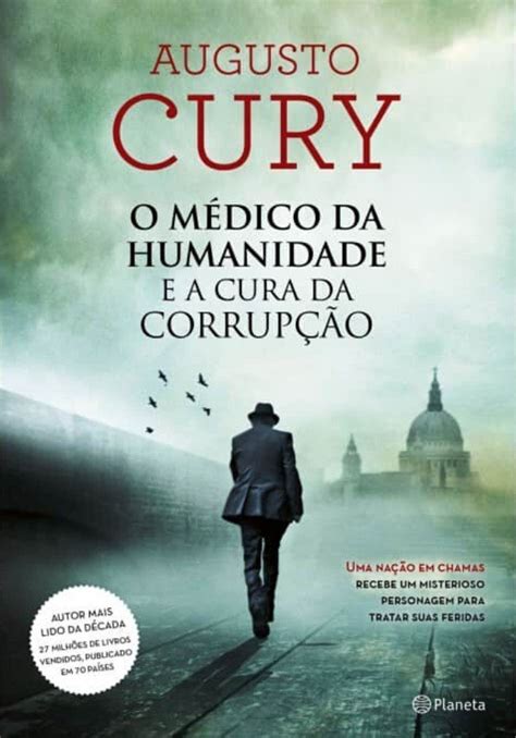 16 Melhores E Mais Inspiradores Livros De Augusto Cury Pensador