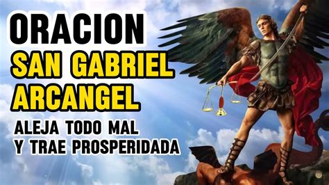 ORACION PODEROSA A SAN MIGUEL ARCANGEL Aleja Todo Mal Y Trae