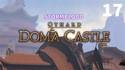 Doma Castle Final Fantasy Xiv Walkthrough Youtube