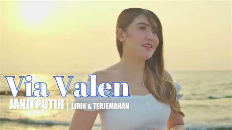 JANJI PUTIH VIA VALLEN FEAT CHEVRA LIRIK YouTube