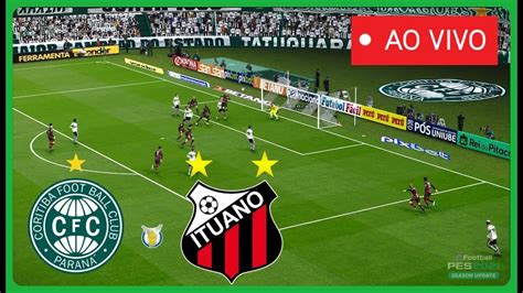 Coritiba X Ituano Ao Vivo Imagens Assista Agora S Rie B