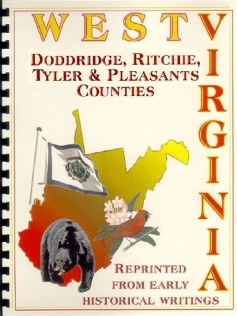 DODDRIDGE/TYLER/PLEASANTS/RITCHIE COUNTY WEST VIRGINIA~HISTORY/BIOS~W. UNION WV | West virginia ...