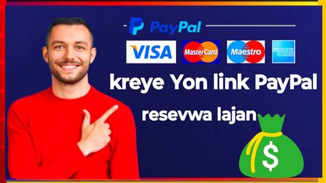 Paypal Kijan W Kreye Yon Link Paypal Pou Resevwa Lajan Youtube