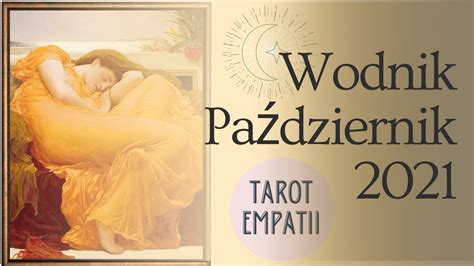 Tarot czytanie Wodnik Październik 2021 YouTube