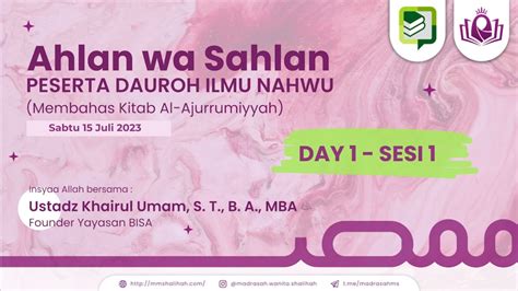 Daurah Ilmu Nahwu Dasar Day Sesi Ustadz Khairul Umam S T B