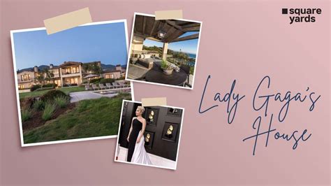 A Dive Into Incredibly Gorgeous Lady Gagas House