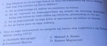 Solved 1 Ang Pilipinas Ay Isa Sa Mga Bansa Sa Asya Na Nakaranas Ng