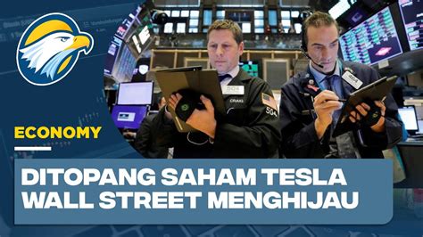 Ditopang Saham Tesla Wall Street Menghijau Youtube