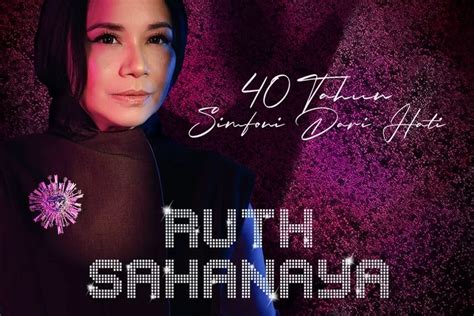 40 Tahun Simfoni Dari Hati Ruth Sahanaya Gelar Konser Di Plenary Hall