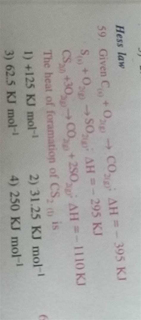 Hess Law 59 Given C0 O2 G →co2 G Δh−395kj S0 O2w →so2w Δh−29