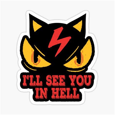 Funny Cat Eyes In See You In Hell Sticker For Sale By Arlan Gonsalves