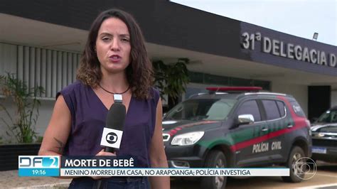 Vídeo Polícia Civil investiga morte de bebê no Arapoanga DF2 G1