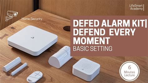 Lifesmartdefed Alarm Kit Defend Every Moment Youtube