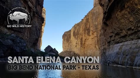 Big Bend National Park Santa Elena Canyon Youtube