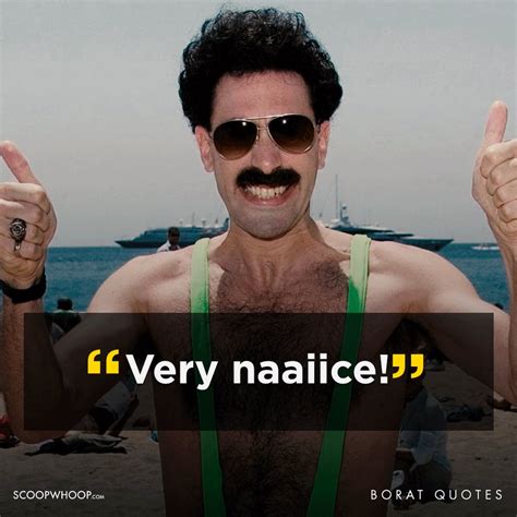 21 Not So Best Borat Quotes | 21 Funny Borat Quotes That Are Offensive