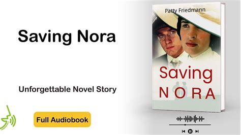 Saving Nora By Patty Friedmann Chapter 1 2 Review YouTube