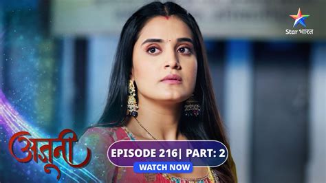 EPISODE 216 Part 02 Ajooni Ravinder Ko Aaya Ajooni Par Gussa