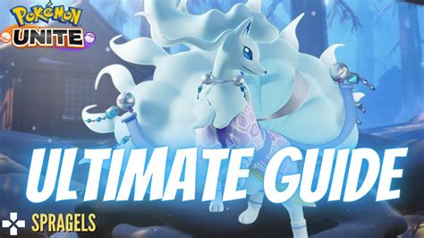 Ultimate Alolan Ninetales Guide Pokemon Unite Guide Youtube