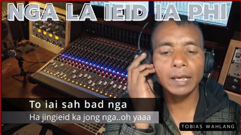 NGA LA IEID IA PHI KHASI GOSPEL SONG YouTube Music