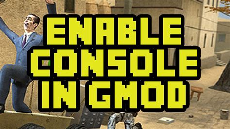 How To Open The Console In Garrys Mod 2016 Easy Gmod Enable Console