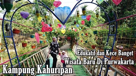 Kampung Kahuripan Cirangkong Wisata Baru Di Purwakarta Edukatif Dan