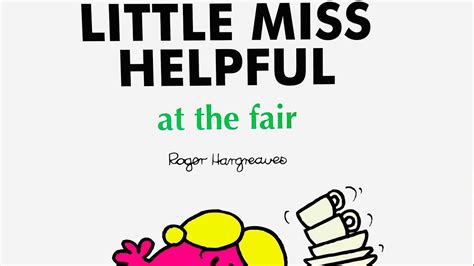 Little Miss Helpful At The Fair Roger Hargreaves Youtube