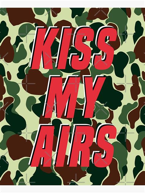 Kiss My Airs Duck Hunter Camo Sticker For Sale By Graphkicks