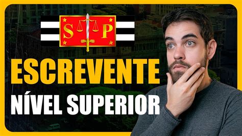 N Vel Superior Para O Concurso De Escrevente Do Tj Sp Youtube