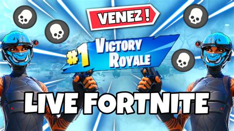 LIVE FORTNITE VENEZ NOMBREUX FR Games Abos YouTube