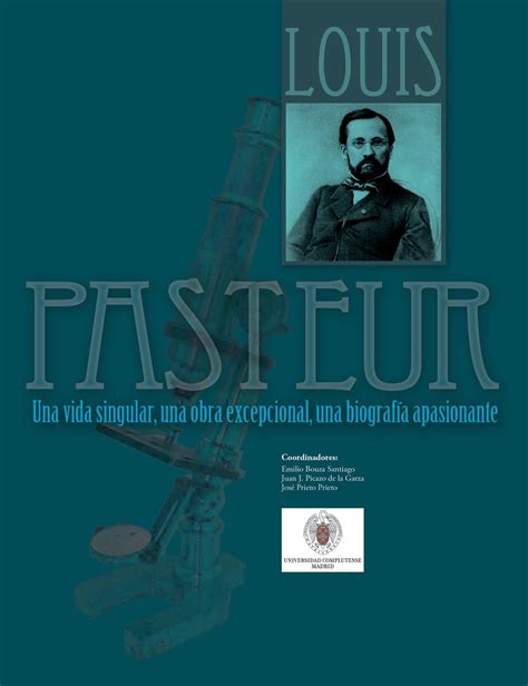 Noticias De Salud Se Presenta El Libro Louis Pasteur Una Vida