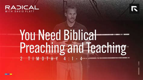 You Need Biblical Preaching And Teaching David Platt Youtube