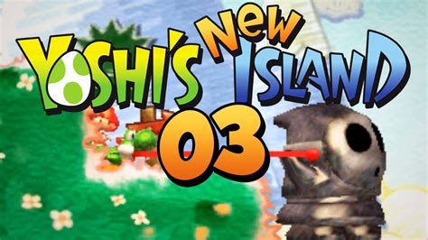 Lets Play Yoshis New Island Blind100 Part 3 Spezial Und Auf In Welt 2 Youtube