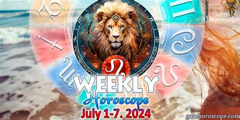 Leo Horoscope For The Week July 17 2024 GotoHoroscope