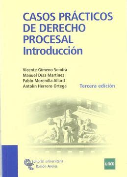 Libro Casos Pr Cticos De Derecho Procesal De Vicente Gimeno Sendra