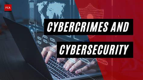 Overview Of Cybercrimes And Cybersecurity The Importance Of