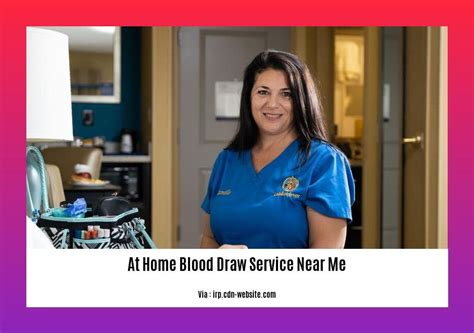 At-Home Blood Draw Service Near Me: Convenience, Efficiency, and ...