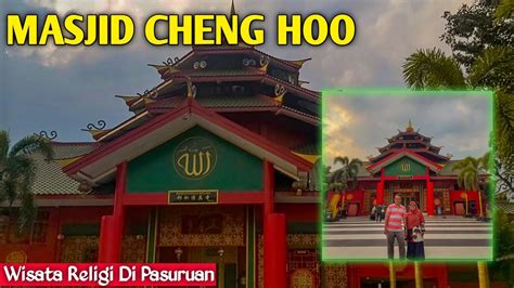 Masjid Cheng Hoo Pandaan Wisata Religi Di Pasuruan YouTube