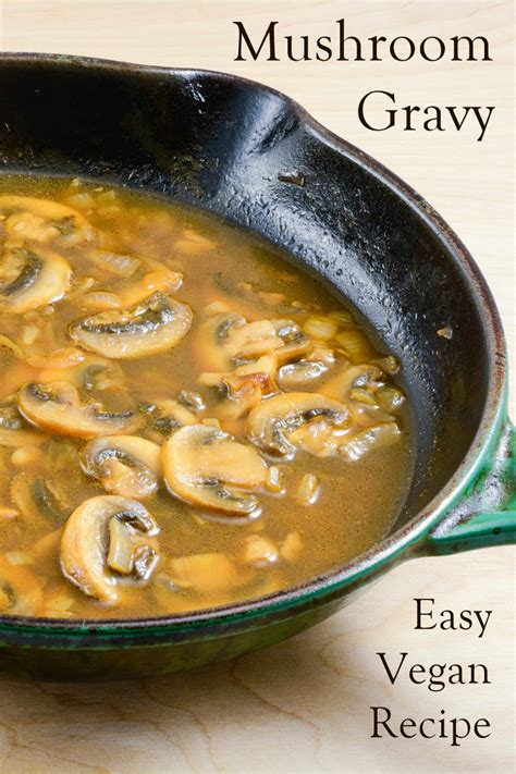 Delicious Vegan Mushroom Gravy Recipes Easy Recipes To Make At Home