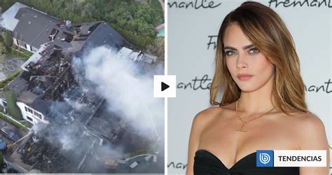 Incendio Destruye Mansi N De La Actriz Cara Delevingne