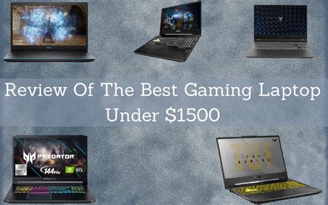 Ultimate Review Of The Best Gaming Laptop Under 1500 Doller