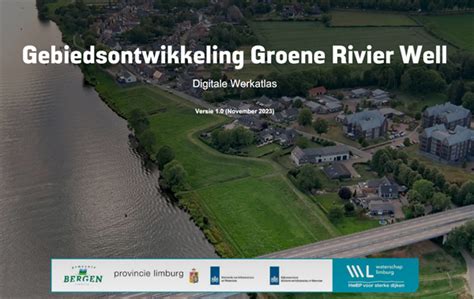 Gebiedsontwikkeling Groene Rivier Well Waterschap Limburg