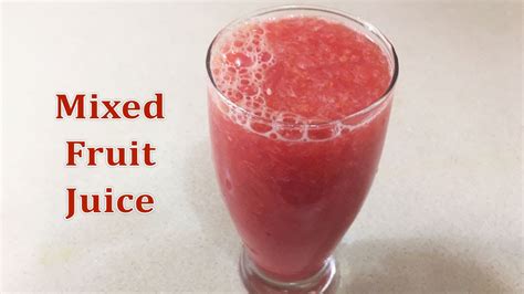 Mixed Fruit Juice Recipe Fresh Mix Fruits Juice Refreshing Drinks Youtube