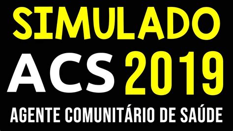 Simulado Agente Comunitário De Saúde Acs 2019 Youtube