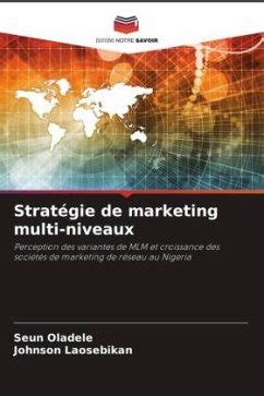 Stratégie de marketing multi niveaux von Seun Oladele Johnson